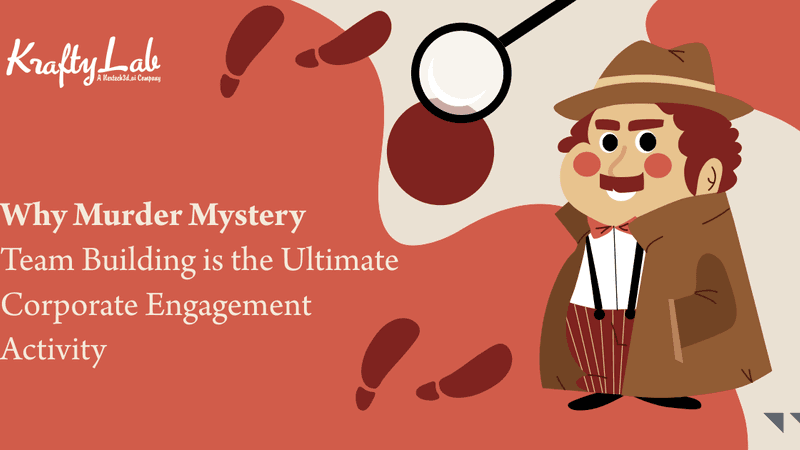 Murder Mystery Team Building Activity for Corporate Teams