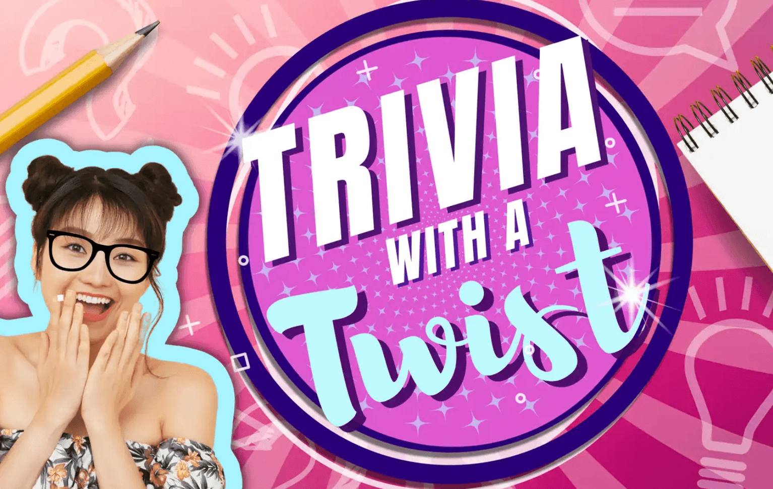 Trivia with a Twist!